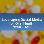 Leveraging Social Media for Oral Health Awareness