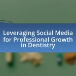Leveraging Social Media for Professional Growth in Dentistry