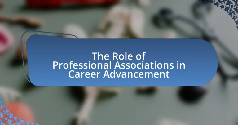 The Role of Professional Associations in Career Advancement